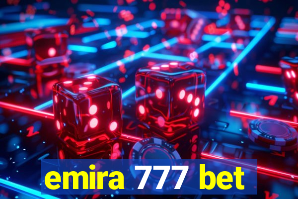 emira 777 bet